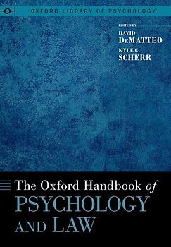 Oxford Handbook of Psychology and Law