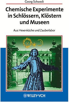 Chemische Experimente in Schlössern, Klöstern und Museen
