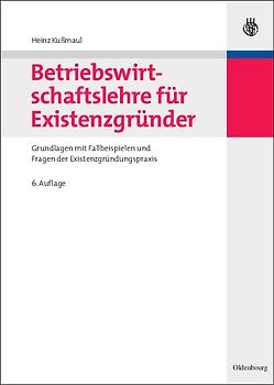 Betriebswirtschaftslehre für Existenzgründer