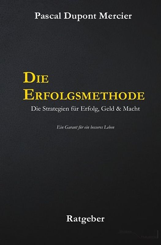 Die Erfolgsmethode