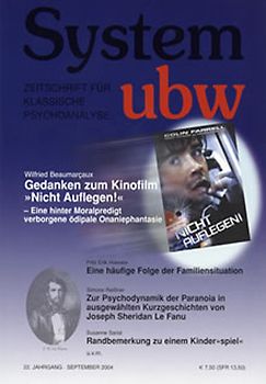 Eine häufige Folge der Familiensituation /Gedanken zum Kinofilm "Nicht auflegen" /Zur Psychodynamik der Paranoia in ausgewählten Kurzgeschichten von Joseph Sheridan Le Fanu /Randbemerkungen zu einem Kinderspiel /Die Auslöschung der psychoanalytischen Terminologie