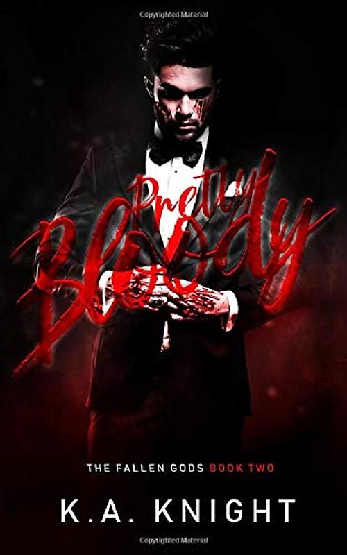 Pretty Bloody (The Fallen Gods, Band 2)