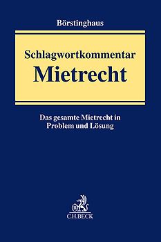 Schlagwortkommentar Mietrecht