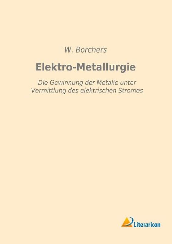 Elektro-Metallurgie