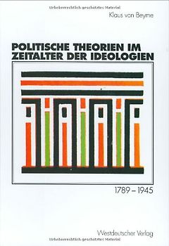 Politische Theorien im Zeitalter der Ideologien