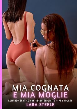 Mia Cognata e mia Moglie