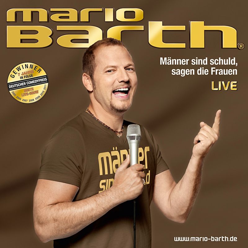 Mario Barth  - Männer sind schuld, sagen die Frauen