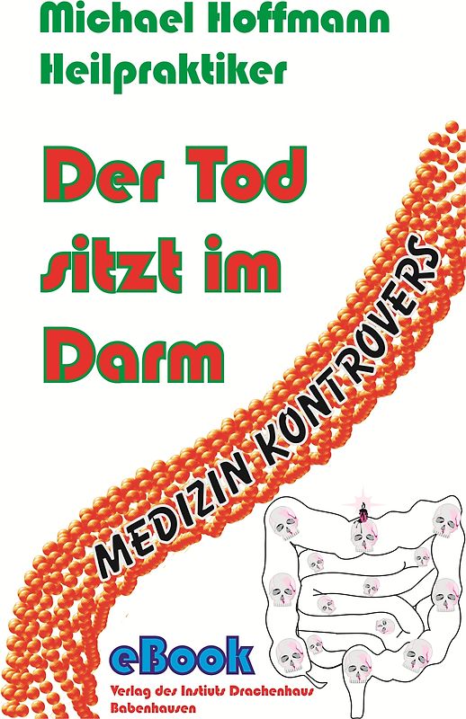 Der Tod sitzt im Darm