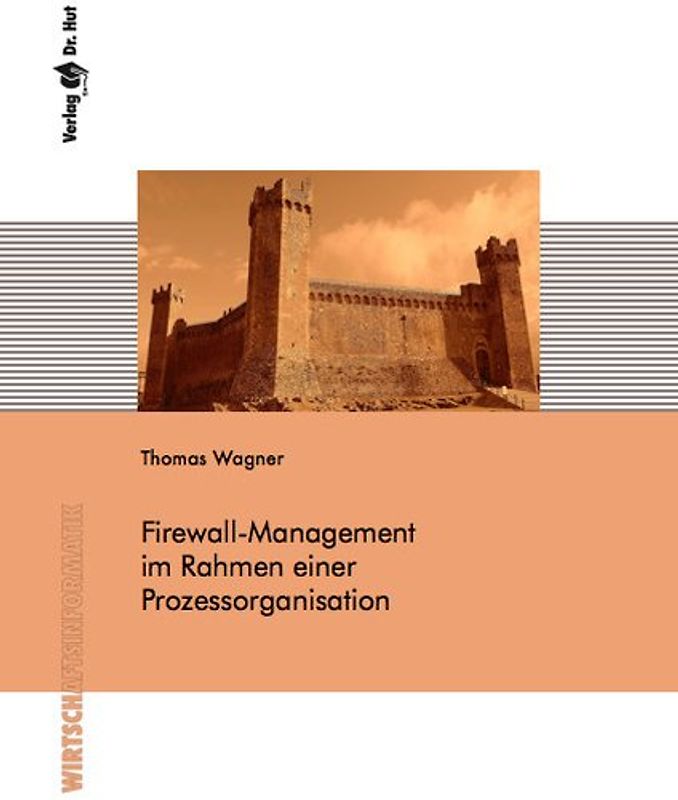 Firewall-Management im Rahmen einer Prozessorganisation