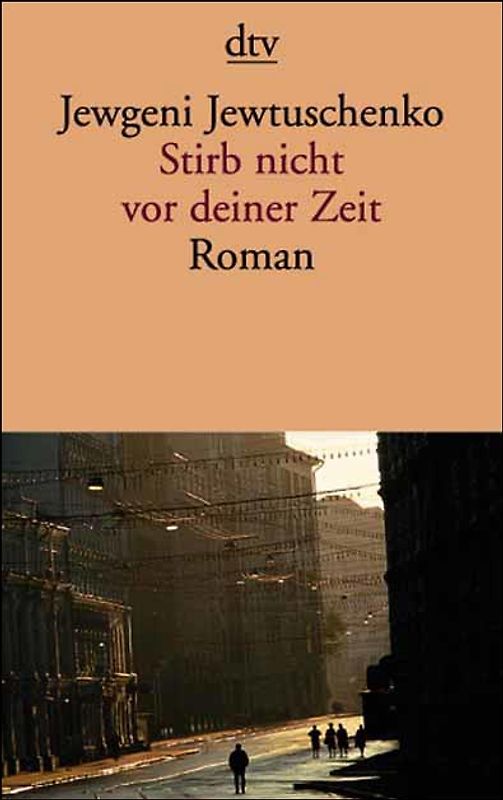 Stirb nicht vor deiner Zeit