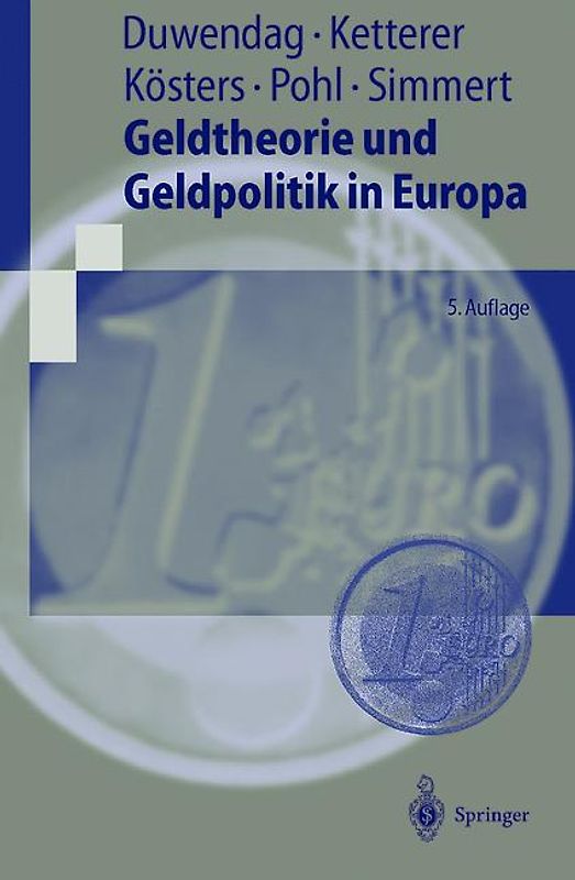 Geldtheorie und Geldpolitik in Europa