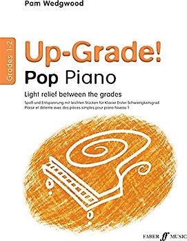 Up-grade! Pop Piano: Grades 1-2