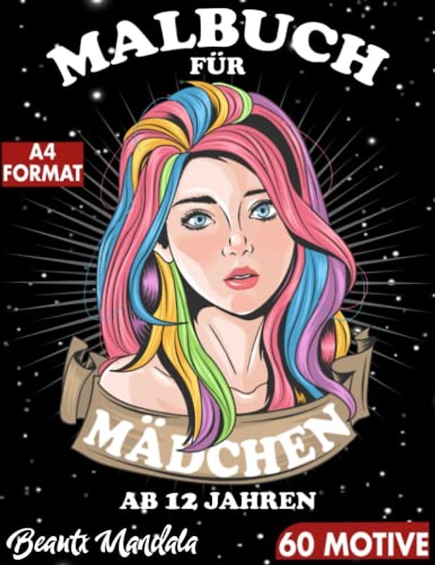 Malbuch für Mädchen ab 12 Jahren: 60 einzigartig schöne Motive mit schwarzem Hintergrund im großen A4 Format