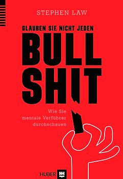 Glauben Sie nicht jeden Bullshit