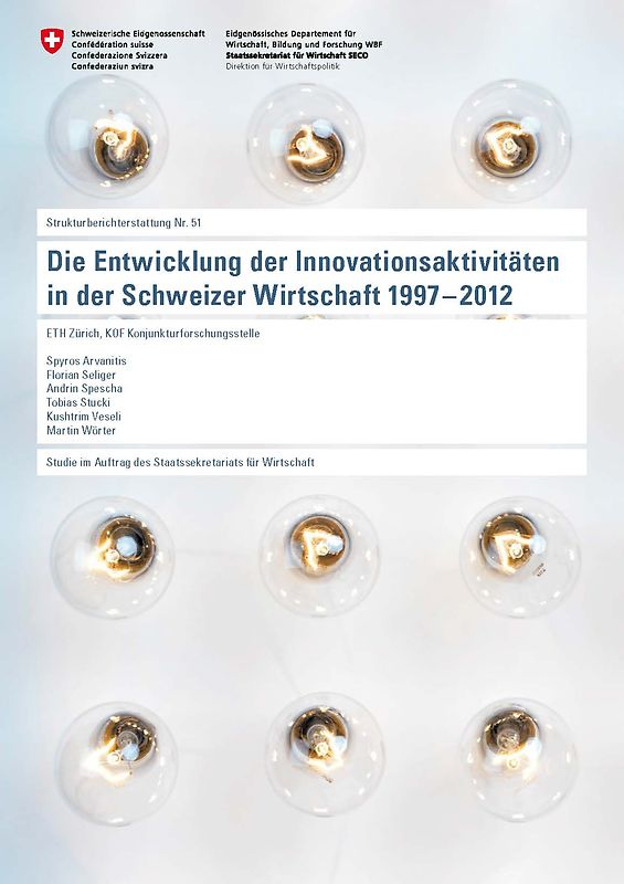 Die Entwicklung der Innovationsaktivitäten in der Schweizer Wirtschaft 1997 - 2012