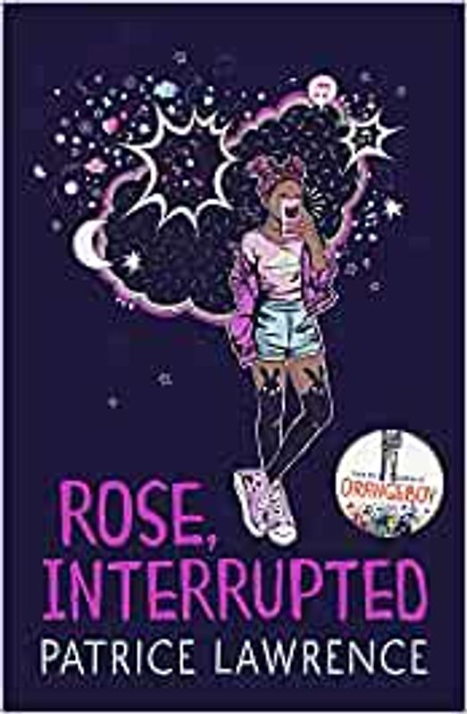 Rose, Interrupted - Patrice Lawrence [Paperback]