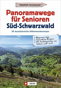 Panoramawege für Senioren Südschwarzwald