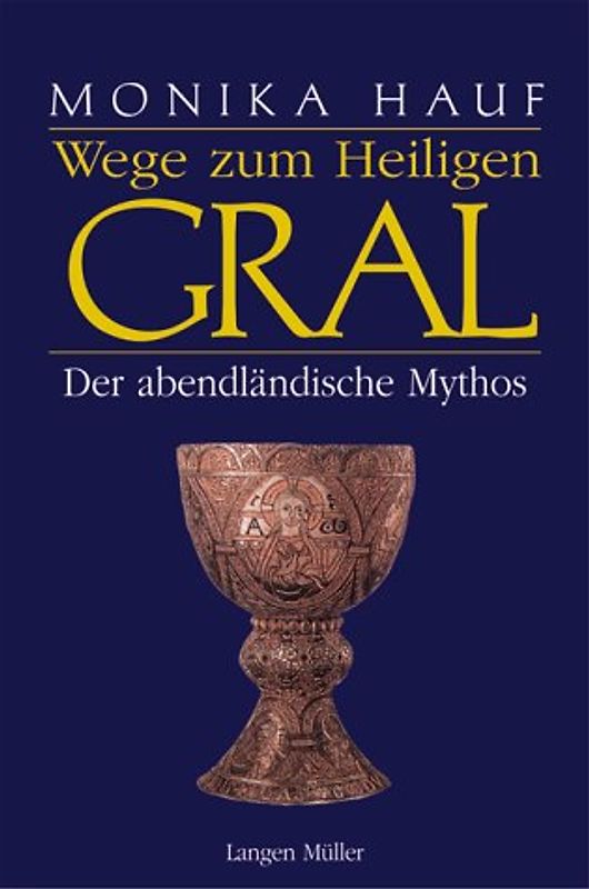 Wege zum Heiligen Gral