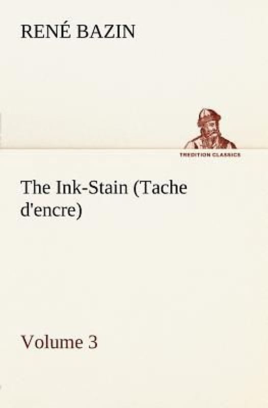 The Ink-Stain (Tache d'encre) - Volume 3
