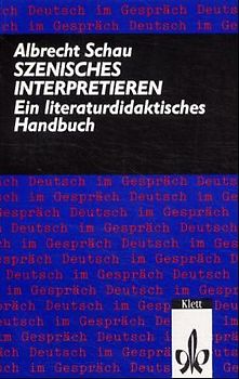 Szenisches Interpretieren