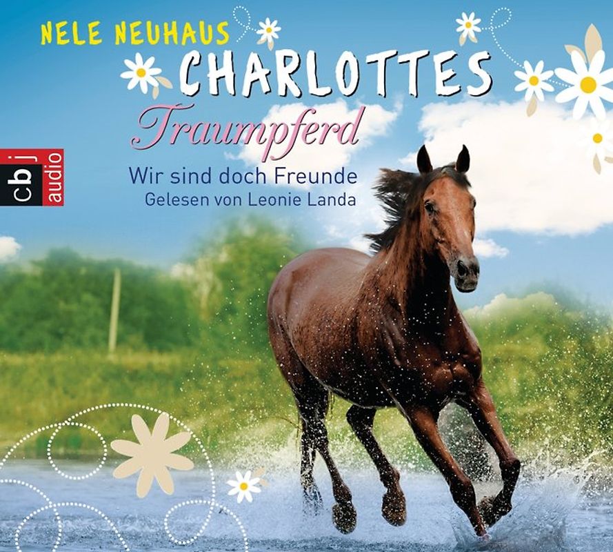 Charlottes Traumpferd – Wir sind doch Freunde. Band 5