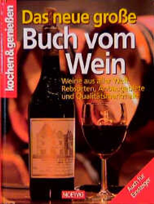 Das neue grosse Buch vom Wein