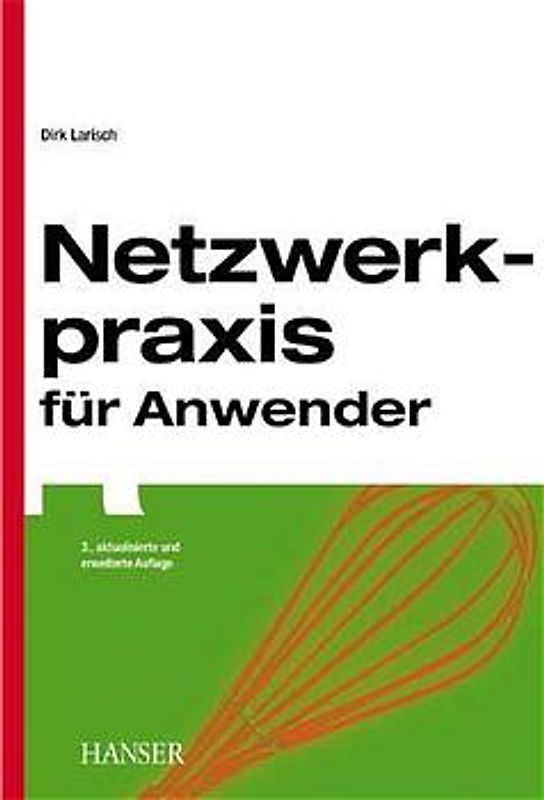 Netzwerkpraxis für Anwender