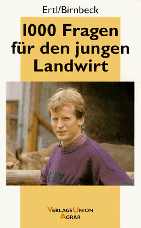 1000 Fragen für den jungen Landwirt