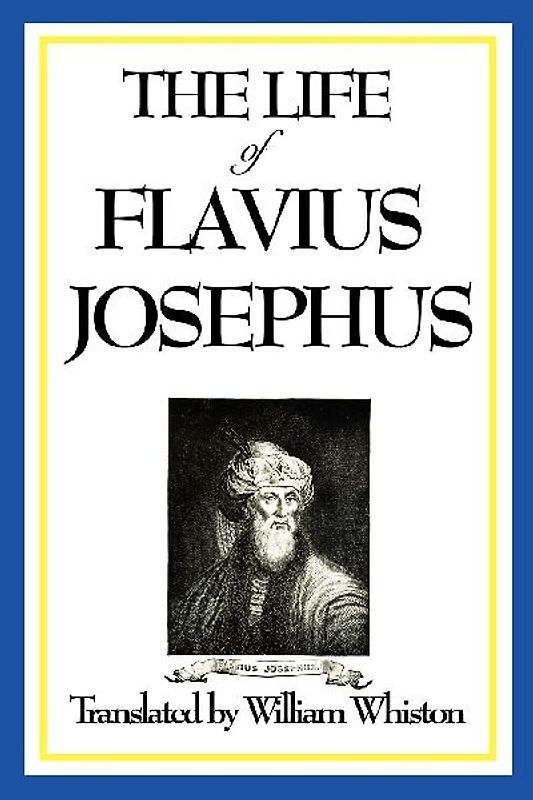 THE LIFE OF FLAVIUS JOSEPHUS