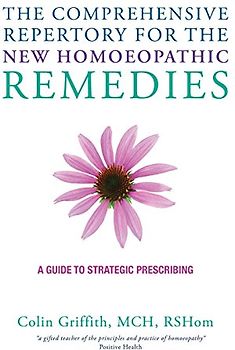 The Comprehensive Repertory for the New Homeopathic Remedies