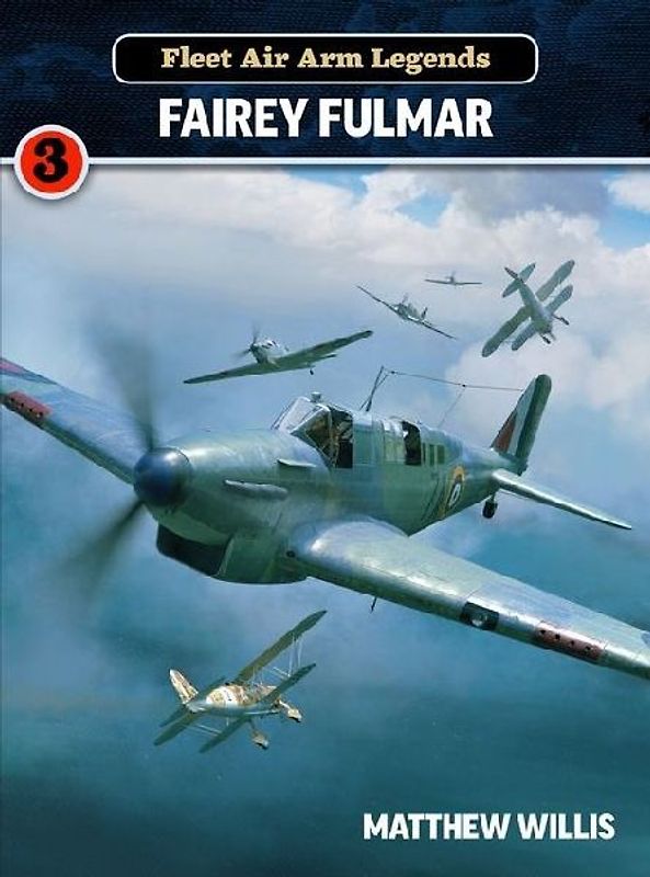 Fleet Air Arm Legends: Fairey Fulmar