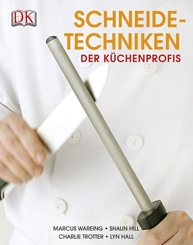 Schneidetechniken der Küchenprofis
