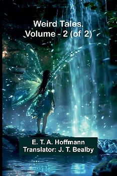 Weird Tales, Vol. 2 (Of 2)