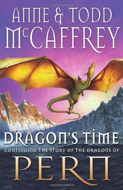 Dragon's Time (Dragonriders of Pern)