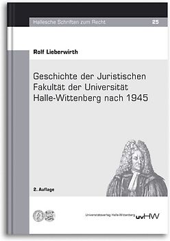 Geschichte der Juristischen Fakultät der Universität Halle-Wittenberg nach 1945