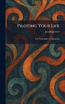 Piloting Your Life