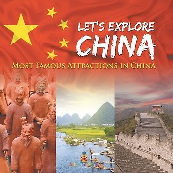 Let's Explore China (Most Famous Attractions in China)