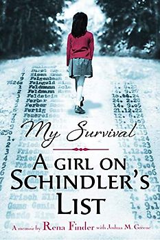 My Survival: A Girl on Schindler's List