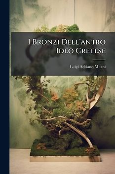 I Bronzi Dell'antro Ideo Cretese