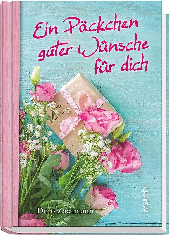 Ein Päckchen guter Wünsche für dich