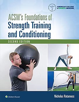 ACSM's Foundations of Strength Training and Conditioning