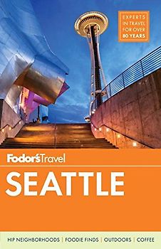 Fodor's Seattle (Full-color Travel Guide, 6, Band 6)