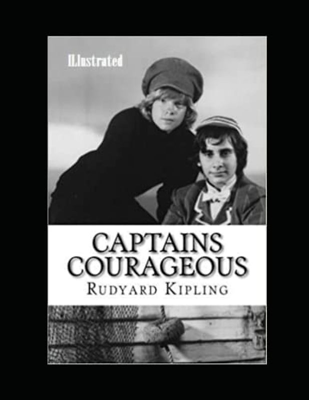 Captains Courageous Illustrated