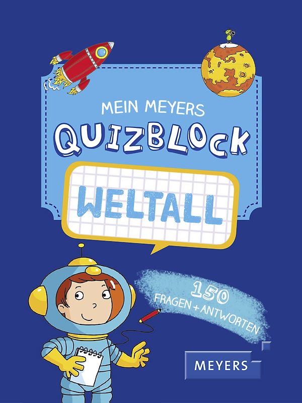 Mein Meyers Quizblock - Weltall