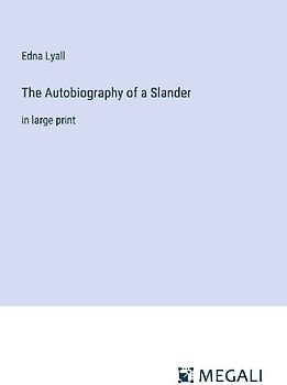 The Autobiography of a Slander