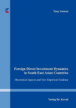 Foreign Direct Investment Dynamics in South East Asian Countries