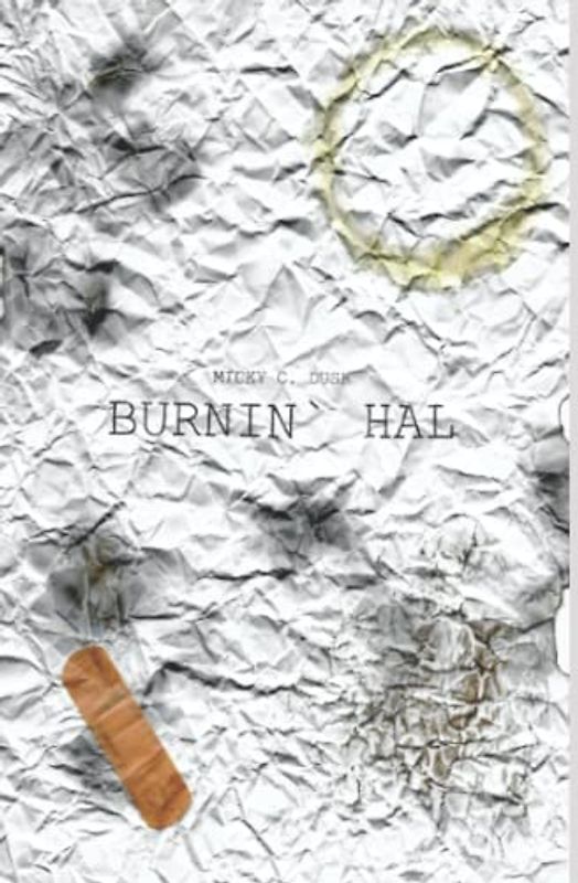 BURNIN` HAL