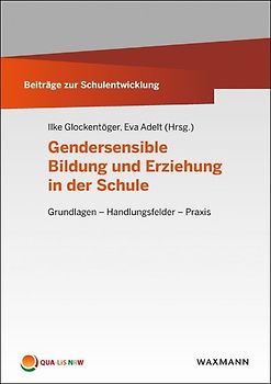 Gendersensible Bildung und Erziehung in der Schule