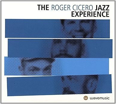 Roger Cicero - The Roger Cicero Jazz Experience