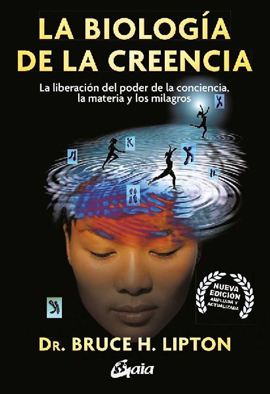 La Biologia de la Creencia